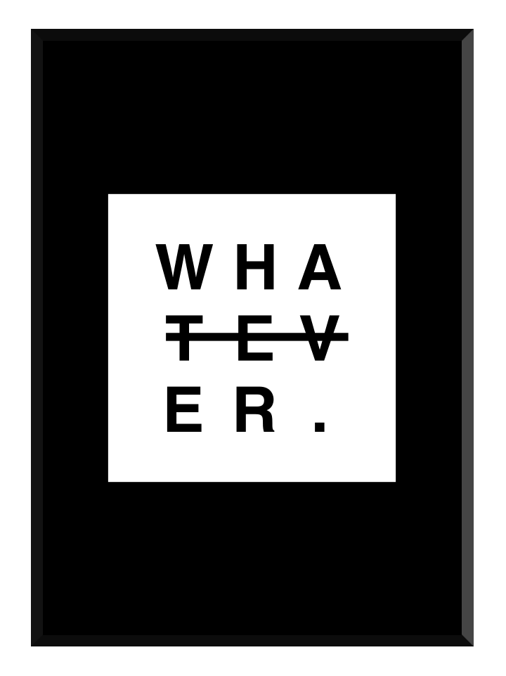 Whatever, poster